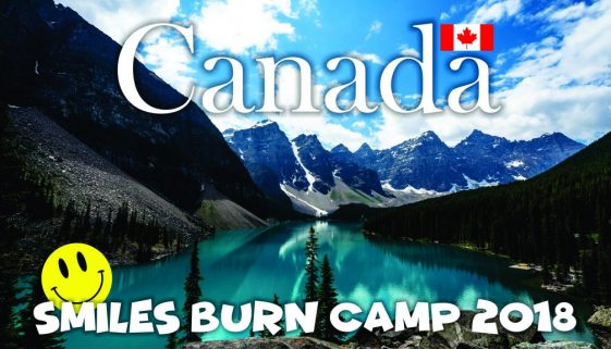 Announcing the 2018 Smiles Burn Camp… in Canada!!!